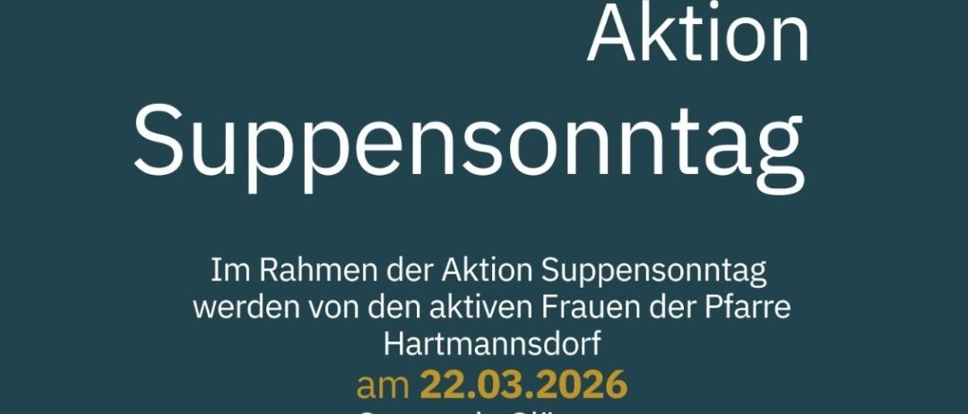 Ein Werbeposter zeigt ein Glas Suppe mit einem Rosmarinzweig und bewirbt die Aktion Suppensonntag am 22.03.2026, wo Suppe in Gläsern gegen eine freiwillige Spende angeboten wird.