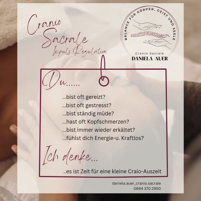 Ein Plakat schlägt Cranio Sacrale Impulsregulation vor und zeigt eine Hand. Es listet Symptome wie Reizbarkeit, Stress, Müdigkeit, Kopfschmerzen und Kältegefühl auf und schlägt eine Cranio Sacrale Behandlung vor. Kontaktinformationen sind unten angegeben.