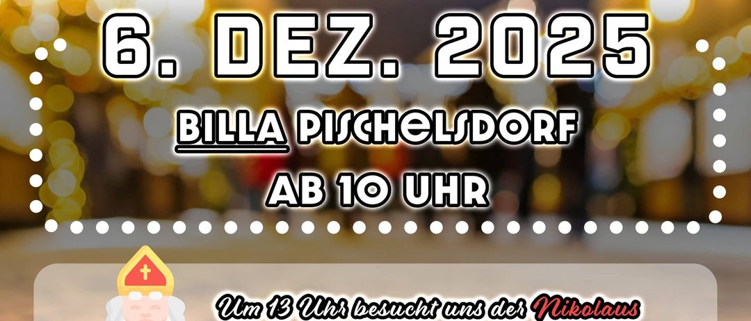 Plakat für eine Veranstaltung am 6. Dezember 2025 mit einem LKW-Logo, einem fröhlichen Gesicht und festlichen Lichtern. Die Veranstaltung mit dem Titel 'für den guten Zweck' von friends4life findet in Billa Pischelsdorf ab 10 Uhr statt.
