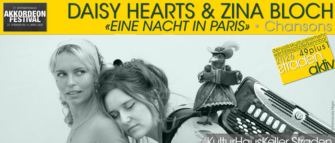 Ein Schwarz-Weiß-Bild von zwei Frauen, eine mit einem Kopftuch, die andere mit geschlossenen Augen. Über ihnen spielt eine Puppe Akkordeon, und der Text lautet Daisy Hearts & Zina Eine Nacht in Paris.