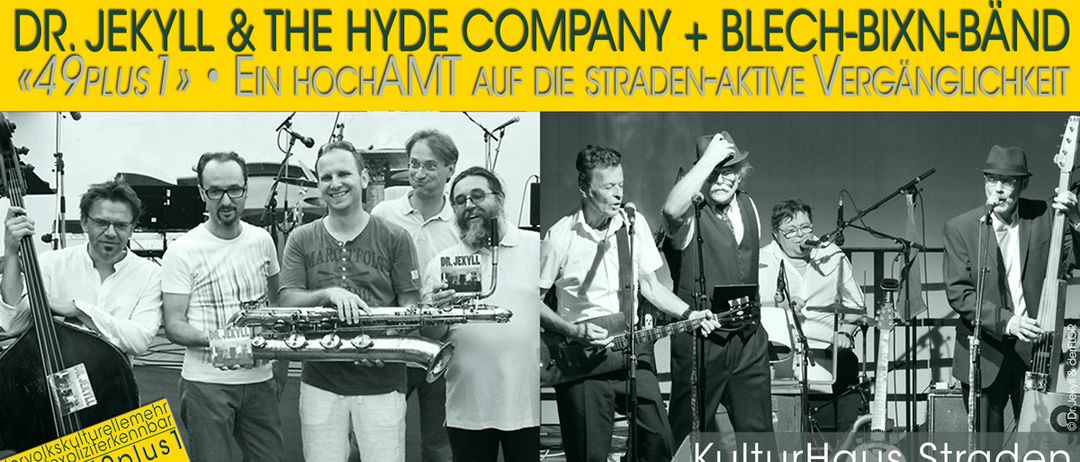 Ein Schwarz-Weiß-Foto einer Band, die auf der Bühne mit Musikinstrumenten und Mikrofonen auftritt. Die Bandmitglieder lächeln und scheinen Spaß zu haben. Der Textüberlagerung lautet 'L & The Hyde Company + Blech-B' und 'Ein Hochamt auf die Straßen-aktive Verg'.