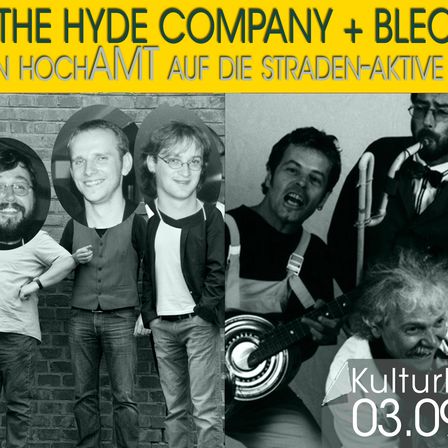 Eine Schwarz-Weiß-Fotocollage einer Band mit dem Text 'The Hyde Company + Bleon Hochamt auf die Straden-aktive' darüber. Die Bandmitglieder stehen vor einer Ziegelwand und einer spielt Trompete.
