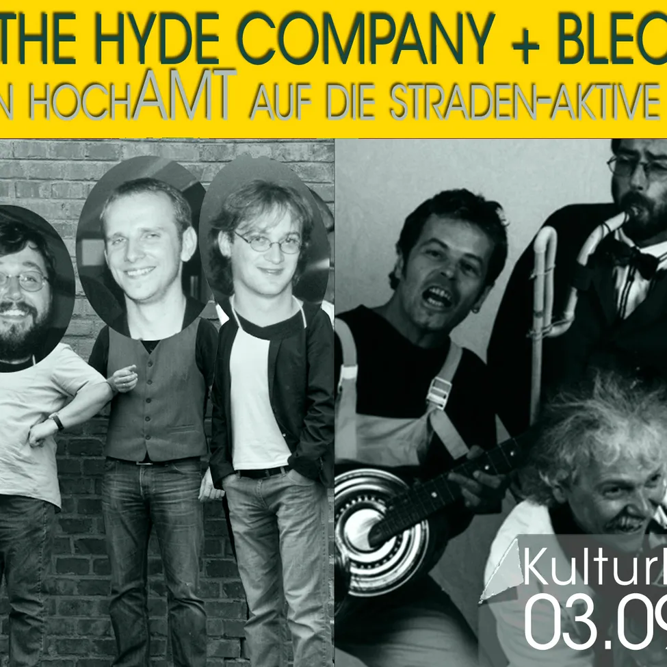 Eine Schwarz-Weiß-Fotocollage einer Band mit dem Text 'The Hyde Company + Bleon Hochamt auf die Straden-aktive' darüber. Die Bandmitglieder stehen vor einer Ziegelwand und einer spielt Trompete.