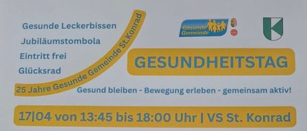 Poster for a health event at VS St. Konrad on 17/04 from 1:45 to 6:00 PM. Includes presentations, workshops, screenings, and children's programs. Speakers include Thomas Sykora and Mag. Wolfgang Baierl. Features various health services and sponsors.