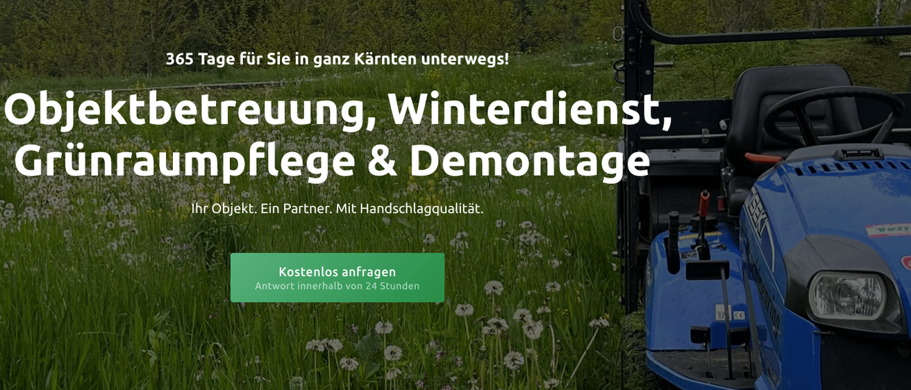 365 Tage für Sie in ganz Kärnten unterwegs! Ihr Objekt. Ein Partner. Mit Handschlagqualität. Kostenfrei anfragen. Antwort innerhalb von 24 Stunden