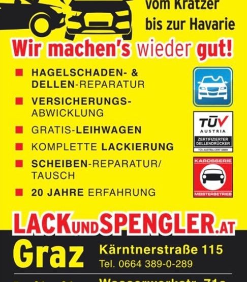 Eine Werbung für einen Autoreparaturservice in Graz, Österreich, der Dienstleistungen von Hagelschaden bis zur kompletten Lackierung anbietet, mit kostenlosen Mietwagen und 20 Jahren Erfahrung. Es enthält Kontaktinformationen und Zertifizierungen.