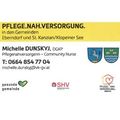 Ein gelbes Schild zeigt den Text 'Pflege.nah.versorgung' in den Gemeinden Ebendorf und St. Kanzian/Klopeiner See. Es zeigt eine Kontaktperson namens Michelle Dunsky, eine Krankenschwester, mit Telefonnummer und E-Mail-Adresse. Logos für Gesundheitsdienstleistungen sind ebenfalls vorhanden.