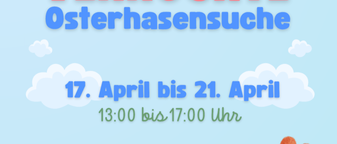 Plakat für die 'Verrückte Osterhasensuche' Veranstaltung vom 17. April bis 21. April. Die Veranstaltung findet von 13:00 bis 17:00 Uhr statt. Der Startort ist Vranitzky Baum Ehrensachen und der Endort ist HMB Smart Electronic.