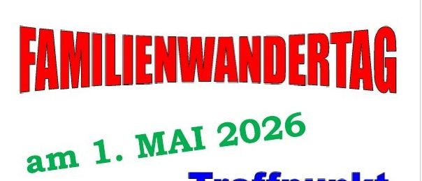 Eine Einladung zum traditionellen Familienwandertag, organisiert von SPO am 1. Mai 2026. Treffpunkt Vranitzky Baum um 13 Uhr. Das Ziel ist die Kultur- und Veranstaltungshalle.