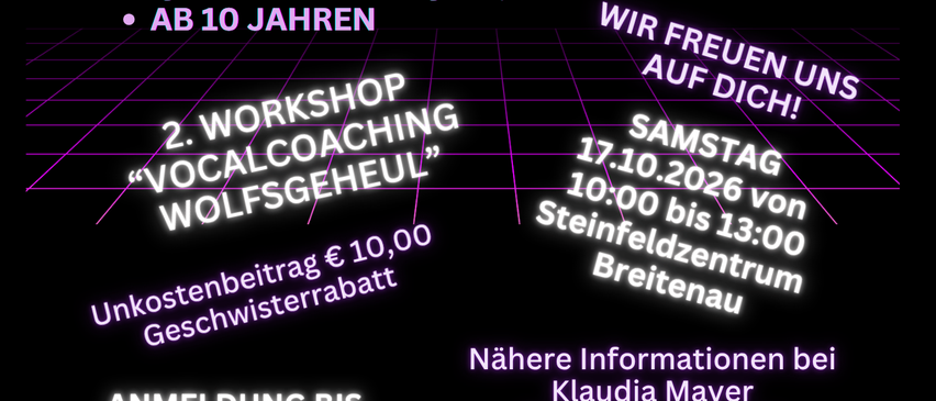 Plakat für einen Gesangsworkshop für junge Stimmen. Es enthält Details zur Veranstaltung, wie Datum, Uhrzeit und Ort. Es werden auch die Kosten und Kontaktinformationen für die Anmeldung erwähnt.