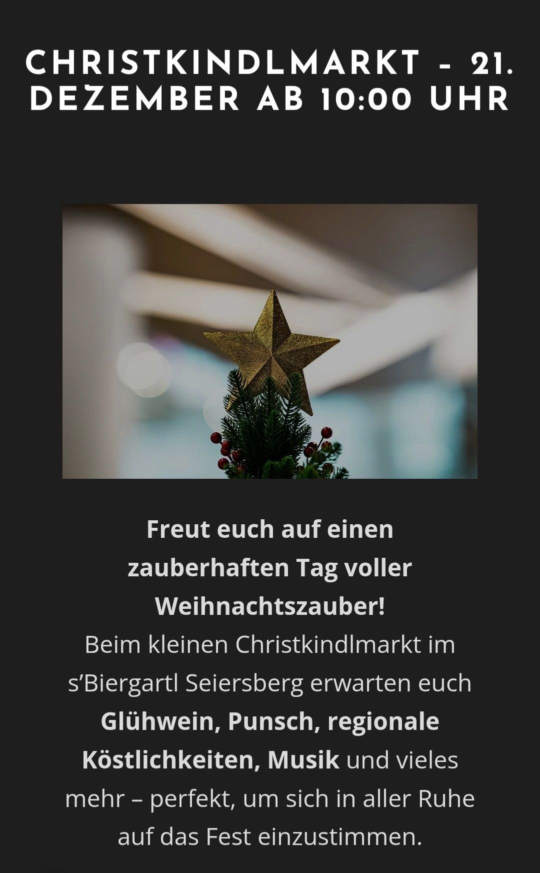 Ein Bild zeigt einen goldenen Stern auf einem Weihnachtsbaum. Der Hintergrund ist unscharf mit sanften Lichtern. Der Text auf Deutsch lautet: 'Freut euch auf einen zauberhaften Tag voller Weihnachtszauber!' Es lädt zu einem Weihnachtsmarkt in Biergartl Seiersberg ein.