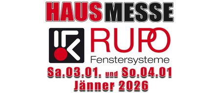 Hausmesse RUPO im Januar 2026 mit dem neuen PremiDoor 76 Lux Fenstersystem. Die Veranstaltung findet im Ausstellungszentrum Grafendorf statt.