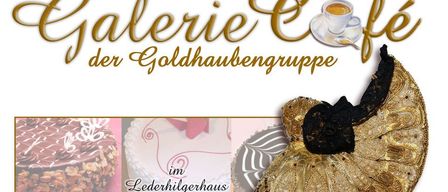 Ein Werbebanner für die Galerie der Goldhaubengruppe mit einem goldenen Kleid, einer Tasse Kaffee und drei Desserts. Der Text ist in Goldschrift.
