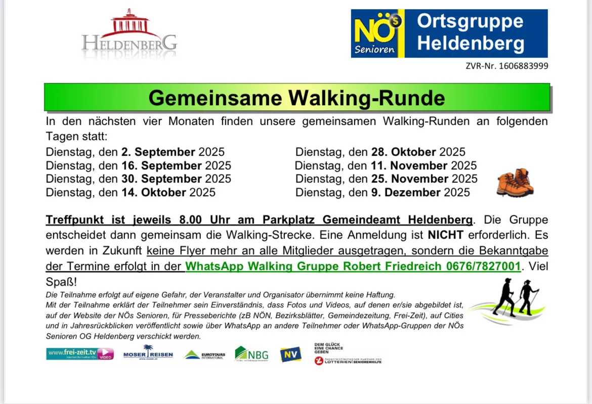Die NOs Seniorengruppe in Heldenberg kündigt bevorstehende Walking-Termine für 2025 an. Geplant für den 2., 16., 30. September und 14. Oktober sowie den 11., 25. November und 9. Dezember. Die Treffen beginnen um 8:00 Uhr am Gemeindeplatz Heldenberg. WhatsApp-Gruppe für die Anmeldung.