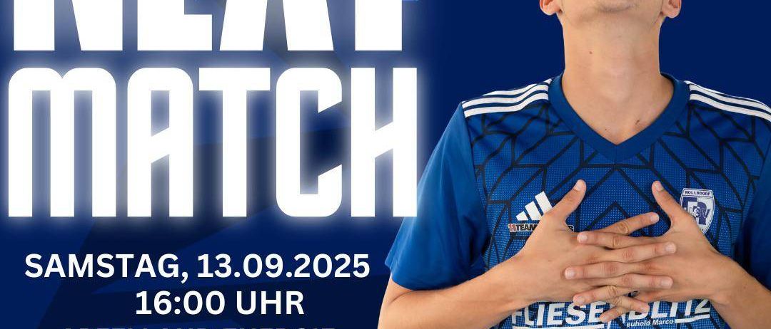 Ein Plakat bewirbt das nächste Fußballspiel, geplant für Samstag, 13.09.2025 um 16:00 Uhr. Das Spiel findet im Appelland Energie Waldstadion Rollsdorf statt. Die Teams sind Rollsdorf und VS Petersdort.