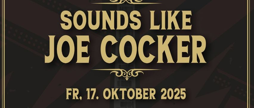 Plakat für ein Wohltätigkeitskonzert mit einer Cover-Band, 'Sounds Like Joe Cocker,' am 17. Oktober 2025 im Haus der Musik St. Stefan. Einlass um 19 Uhr, Konzertbeginn um 20 Uhr. Der Kartenpreis beträgt 25 Euro.