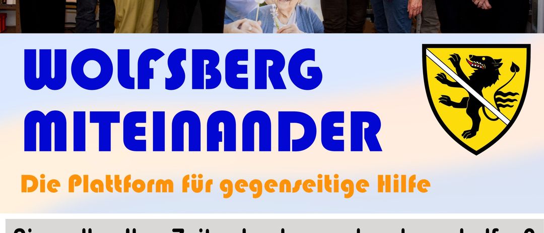 Werbeposter für Wolfsberg Miteinander, eine Plattform für gegenseitige Hilfe, mit einem Gruppenfoto. Aktivitäten umfassen Besuchsdienst, Aktivierung, Begleitung, Besorgungsdienste, Einkaufsdienste etc. Kontaktdetails angegeben.