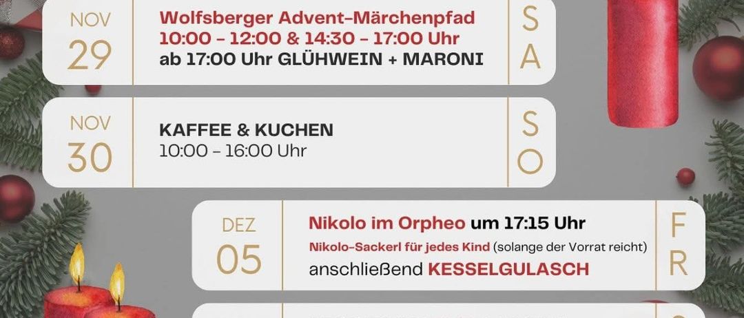 Adventskalender-Eröffnung mit The Connins LIVE. Wolfsberger Advent-Märchenpfad von 10:00 bis 17:00. Kaffee & Küche von 10:00 bis 16:00. Nikolaus im Orpheum um 17:15 Uhr.