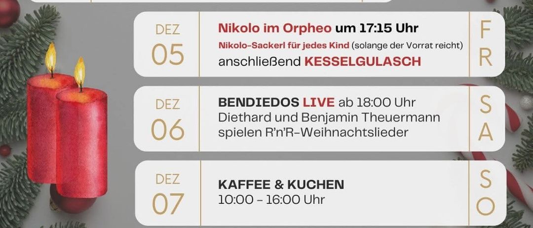 Adventmarkt Pre-Opening mit The Connins LIVE ab 18:00 Uhr. Wolfsberger Advent-Märchenpfad 10:00-12:00 & 14:30-17:00 Uhr ab 17:00 Uhr GLUHWEI + MARONI. KAFFEE & KUCHEN 10:00-16:00 Uhr. Nikolo im Orpheum um 17:15 Uhr. Bendidos LIVE ab 18:00 Uhr. KAFFEE & KUCHEN 10:00-16:00 Uhr.