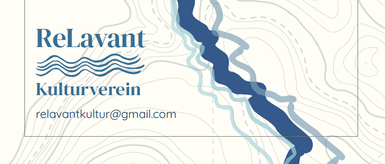 Eine Karte zeigt einen Fluss, der sich durch eine Landschaft mit Höhenlinien schlängelt. Der Fluss ist mit 'ReLavant' beschriftet. Unter dem Fluss steht der Text 'Kulturverein'.
