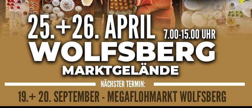 Plakat für die Mega Flohmarkt Veranstaltung in Wolfsberg. Termine sind der 25. und 26. April, mit kostenlosen Ausstellungsflächen bis zu 3 Metern.