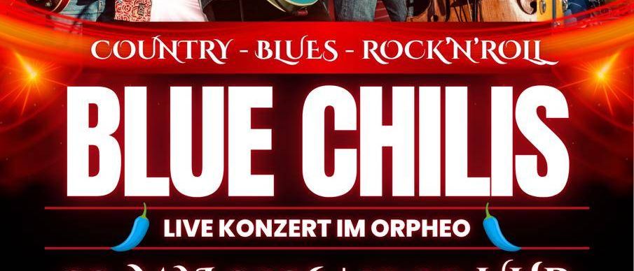 Live-Konzert von Blue Chilis im Orpheum am 22. Mai 2026 um 19:00 Uhr. Einlass ab 17:00 Uhr.