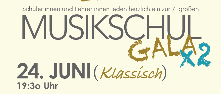 Musikschul-Gala am 24. Juni, 19:30 Uhr klassische Musik. 25. Juni, 18:30 Uhr Jazz/Pop/Rock. Illustration eines Gebäudes.
