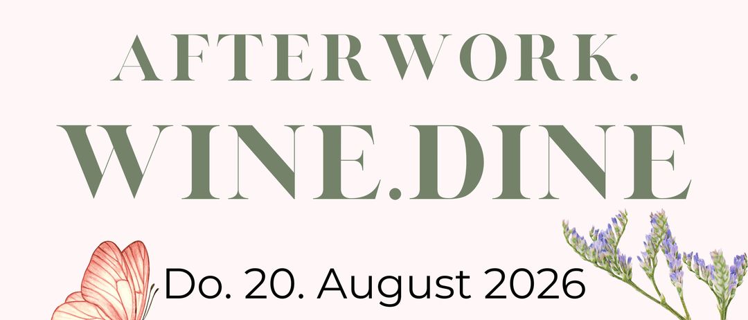 Eine Einladung zu einem Afterwork-Wein-und-Dinner-Event am 20. August 2026 um 18:00 im Schlossrestaurant Wolfsberg mit Blumen- und Schmetterlingsdesigns.