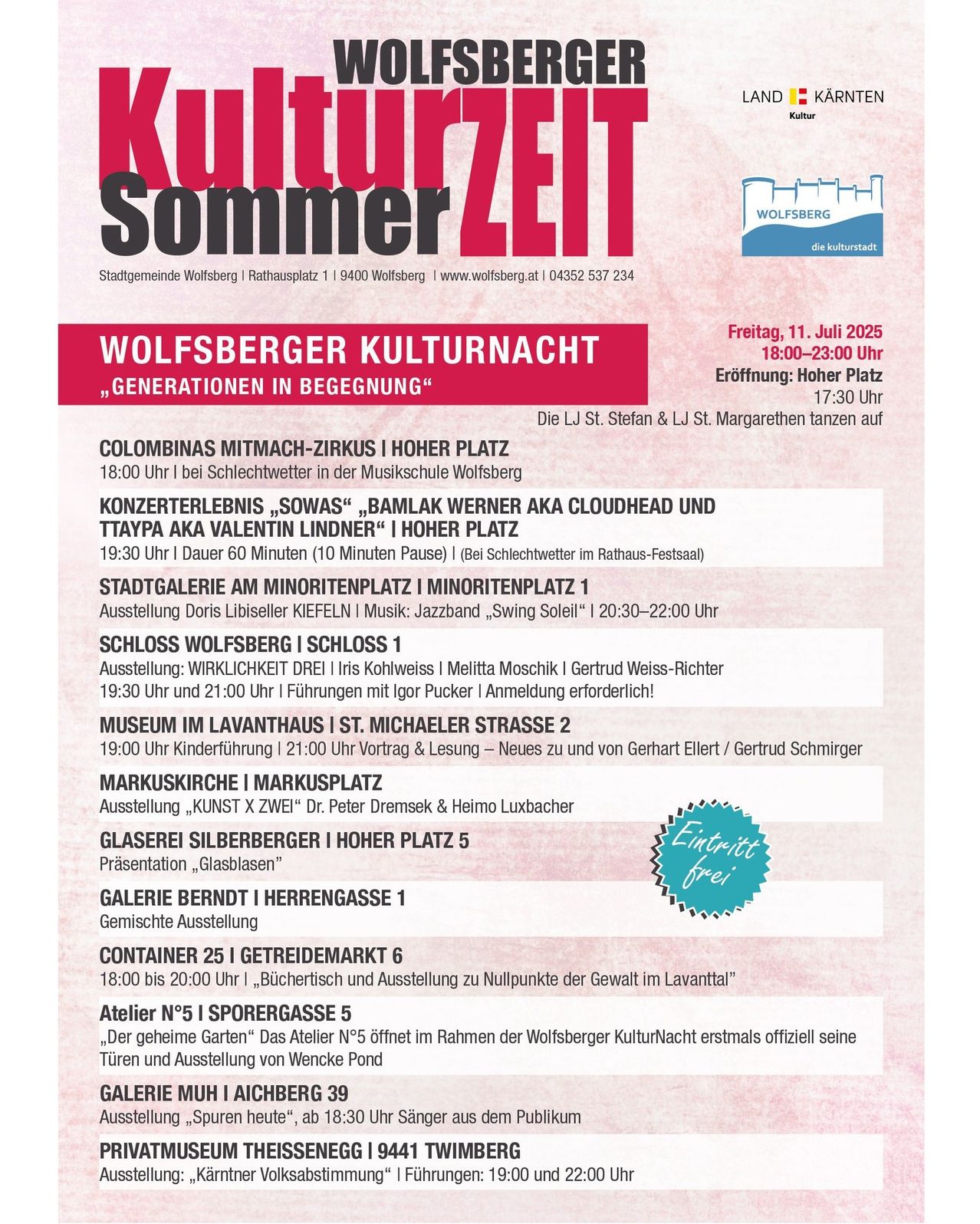 Die Wolfsberger Kulturnacht am 11. Juli 2025 bietet mehrere Veranstaltungen. Höhepunkte sind Musik am Hohen Platz, Aufführungen am Minoritenplatz, Schloss Wolfsberg und verschiedene Ausstellungen und Präsentationen. Freier Eintritt mit Anmeldung.