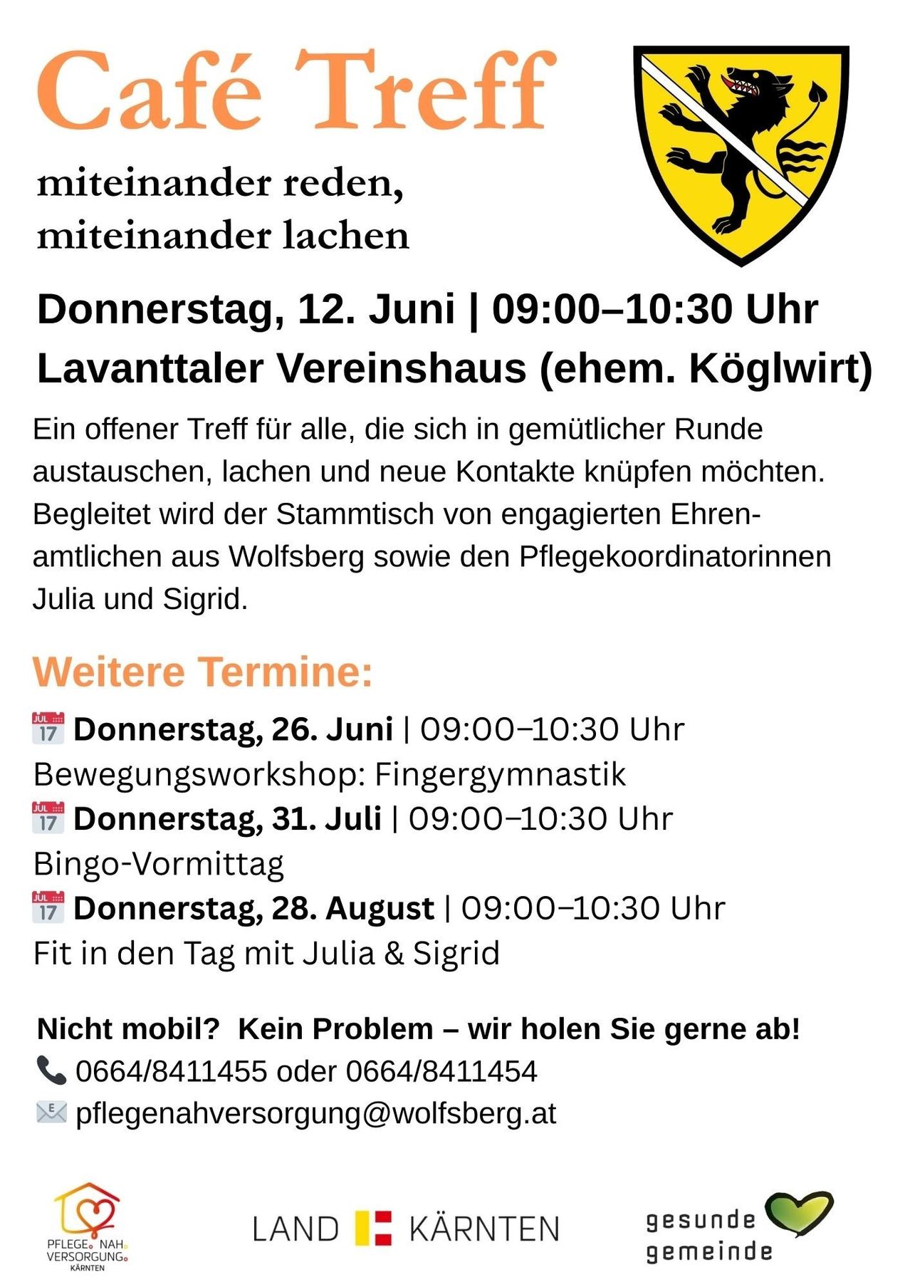 Plakat mit Löwenlogo, deutscher Text lädt zu einem Donnerstagstreffen von 09:00-10:30 Uhr ein, das einen Ort für emotionalen Austausch und neue Kontakte bietet. Termine und Aktivitäten für Juni, Juli und August sind aufgelistet. Hilfe ist für nicht mobile Personen verfügbar.