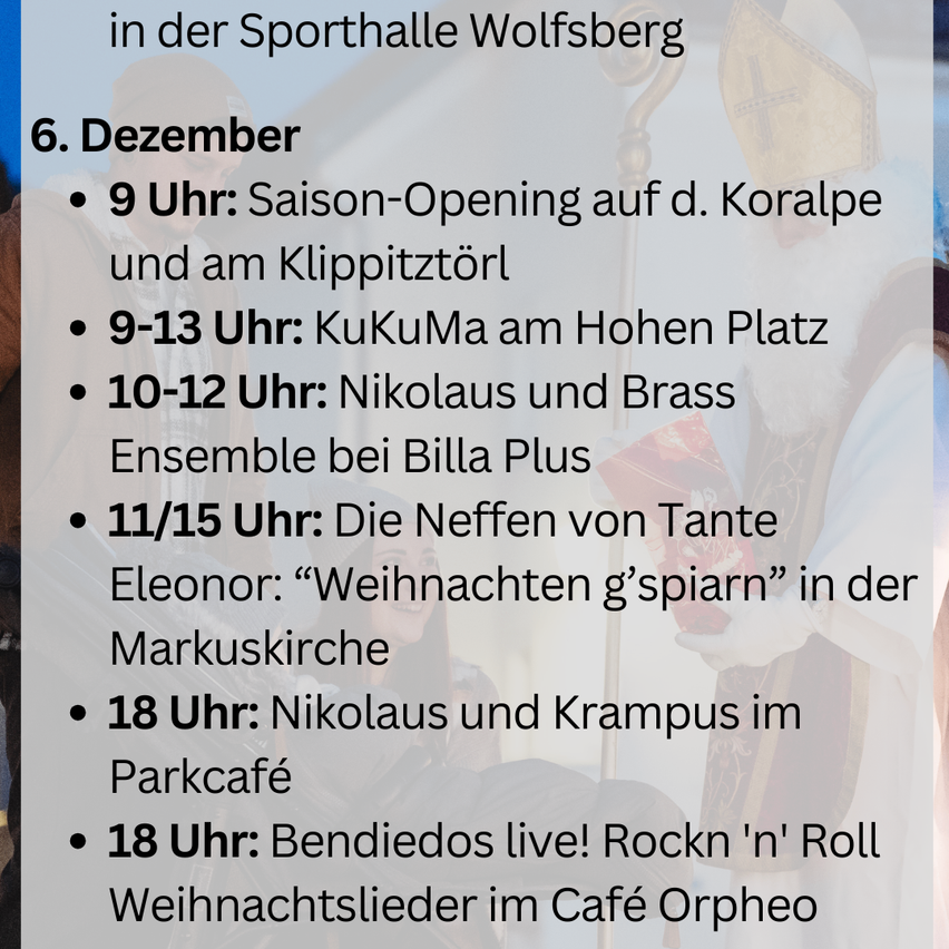 Plakat für Veranstaltungen am 6. Dezember in Wolfsburg. Beinhaltet Eröffnung auf der Koralpe, KukuMa, Brass-Ensemble, Die Neffen und Live-Musik im Parkcafé und Orpheo.