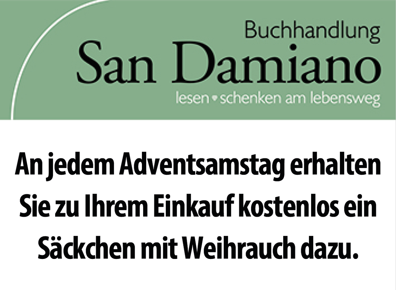 Buchhandlung San Damian Banner. Lesen, Schenken, Leben. An jedem Adventssamstag erhalten Sie ein kostenloses Buch zu Ihrem Einkauf hinzu.