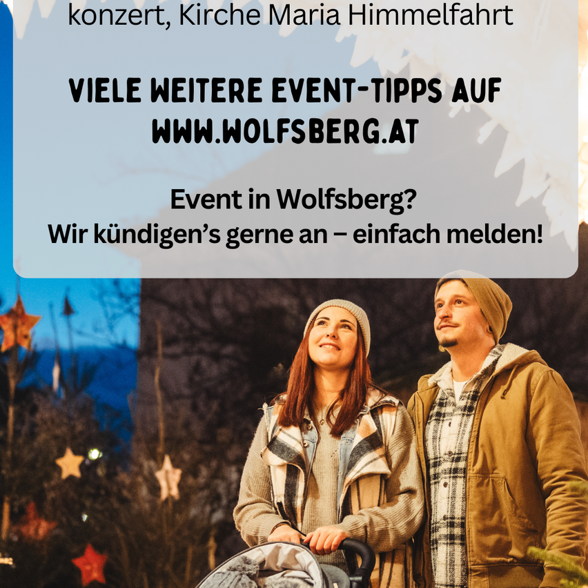 An image features a couple with a baby in a stroller. They are smiling and standing next to a tree decorated with stars. Above them, a text reads, 'Event in Wolfsberg?' and 'Many more event tips on www.wolfsberg.at'.