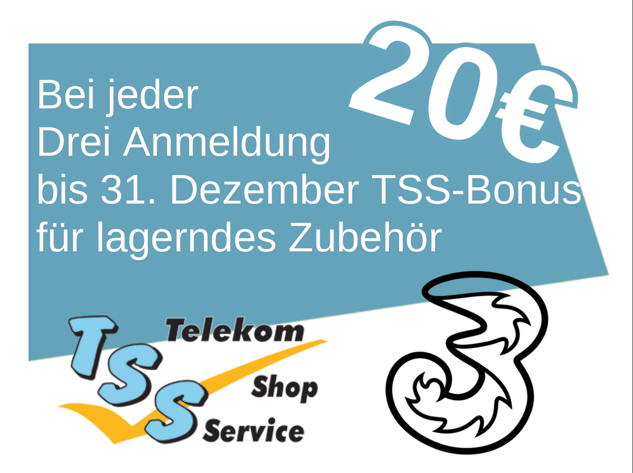 Werbung für TSS-Bonus mit Telekom Shop Service. 20 Euro bei jeder Anmeldung bis 31. Dezember. Zusätzliches Zubehör inklusive.