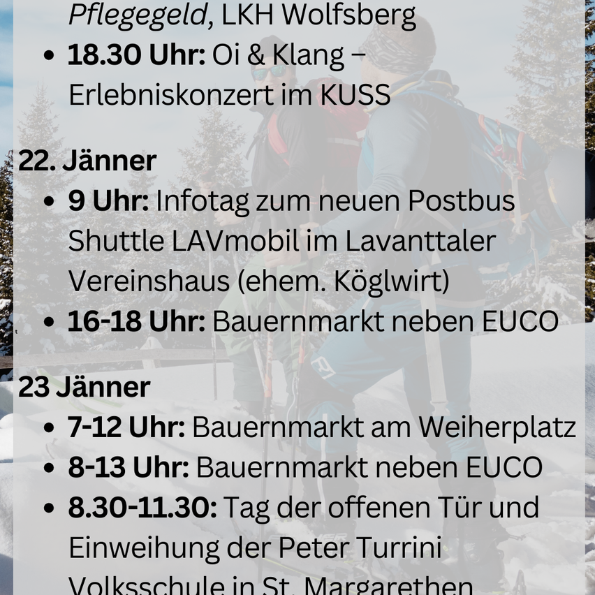 Ein Flugblatt bewirbt Veranstaltungen in Pflegegeld, LKH Wolfsberg. Am 22. Januar gibt es ein Konzert um 18:30 Uhr, einen Infotag um 9 Uhr und einen Bauernmarkt von 16-18 Uhr. Am 23. Januar ist ein Bauernmarkt von 7-12 Uhr, ein weiterer von 8-13 Uhr und eine Veranstaltung von 8:30-11:30 Uhr geplant.