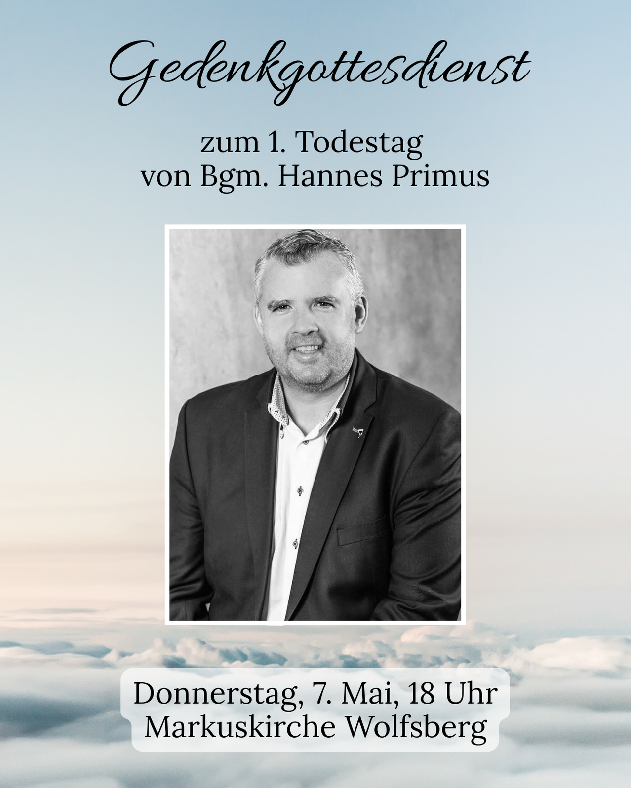 Black and white photo of a smiling man in formal attire. Above, a message about the first death anniversary of Bgm. Hannes Primus. Below, details of a memorial service on Thursday, May 7, at 6 PM.