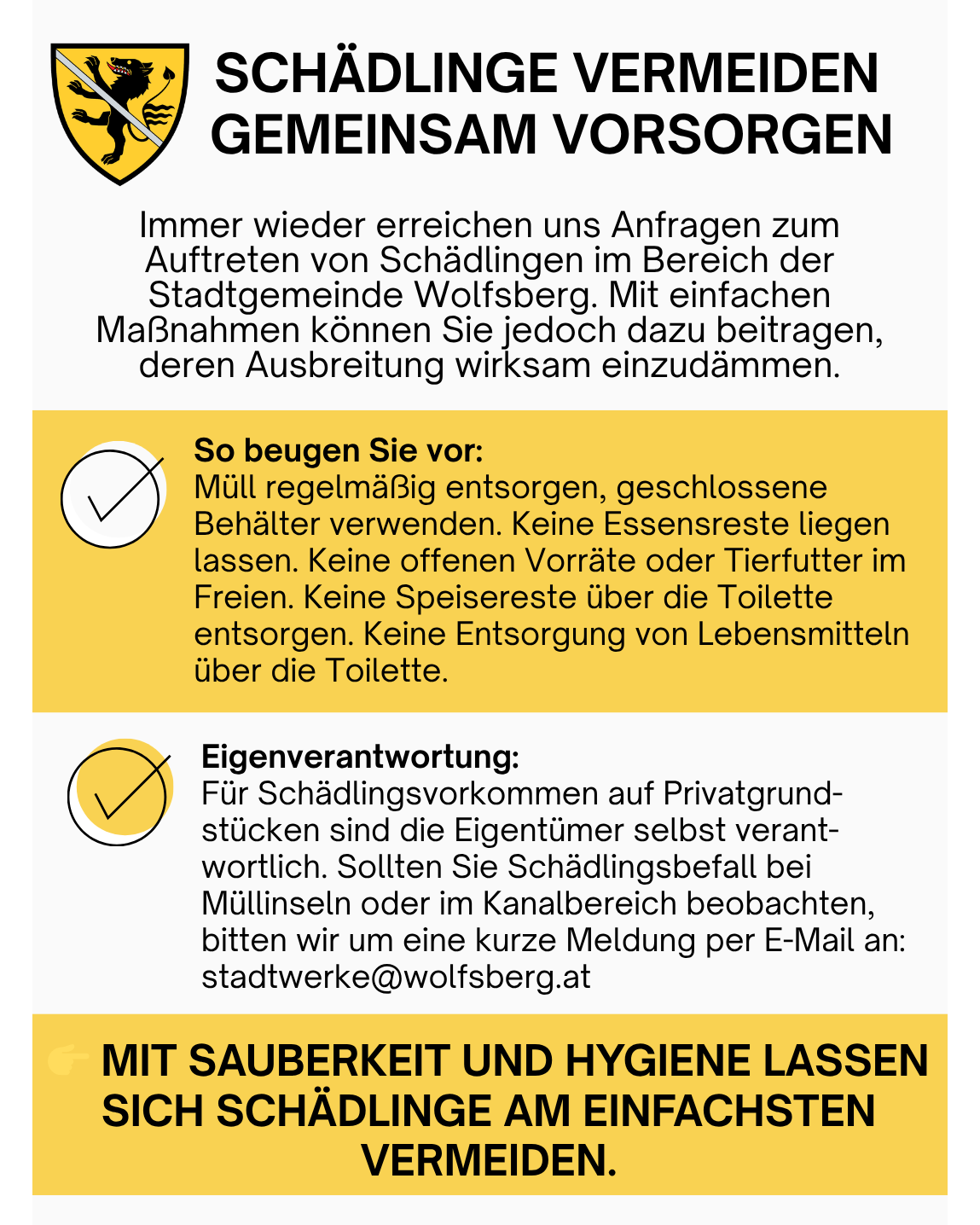 Ein Plakat mit Anweisungen zur Schädlingsbekämpfung in Wolfsberg. Betont regelmäßige Müllentsorgung, geschlossene Behälter und kein Essen draußen lassen. Eigentümer sind für Schädlinge auf Privatgrundstück verantwortlich. Bei Sichtungen melden per E-Mail.