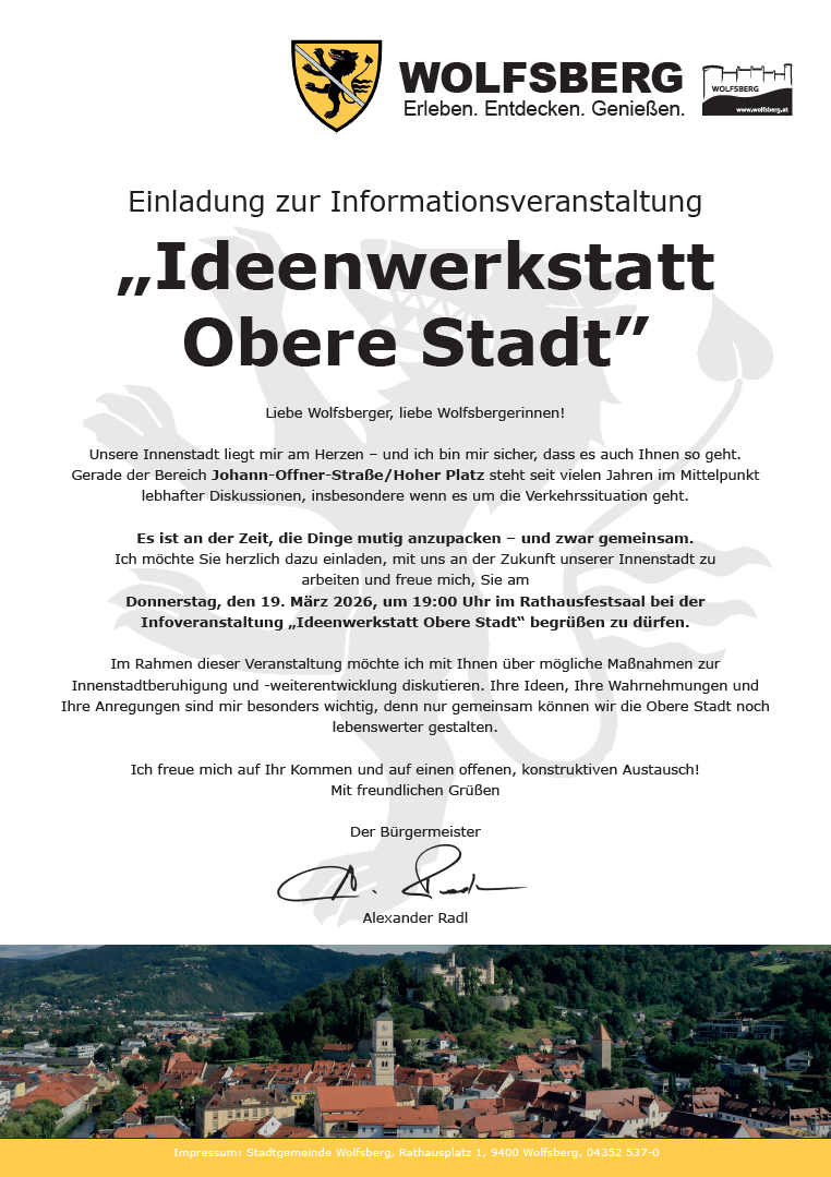 Einladung zur Informationsveranstaltung 'Ideenwerkstatt Obere Stadt'. Es lädt die Bewohner ein, über die Innere Stadt und Verkehrsumgestaltung zu diskutieren. Die Veranstaltung ist für den 19. März 2026 um 19:00 Uhr im Rathausfestsaal vorgesehen. Der Bürgermeister unterzeichnet die Einladung.