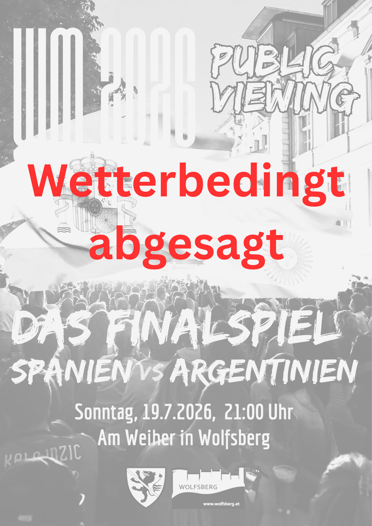 A crowd of people gathered for a viewing event of the final match between Spain and Argentina on July 19, 2026, at 21:00 at the Weier in Wolfsberg. The weather condition has been canceled.