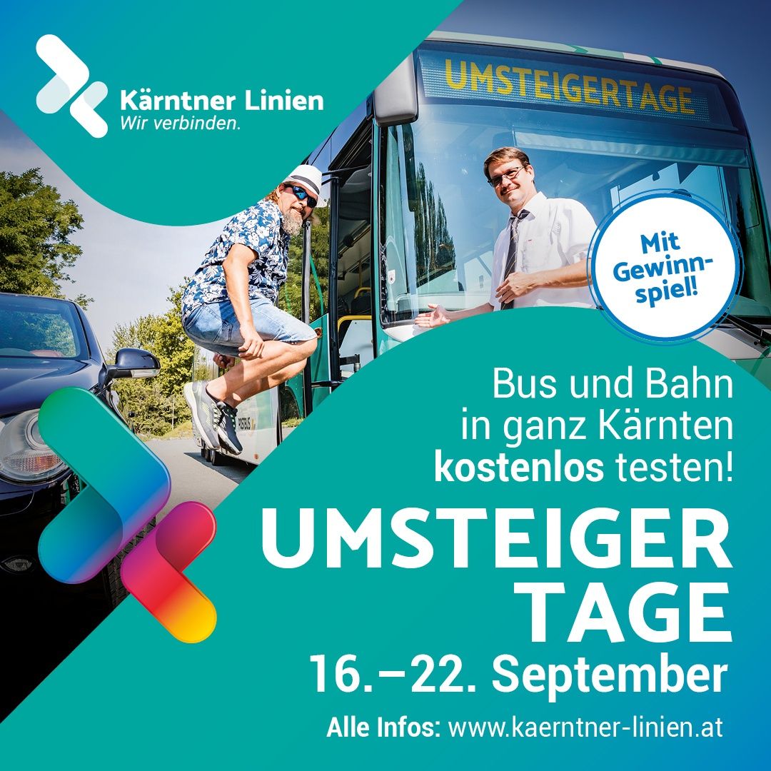 Werbung für kostenlose Bus- und Bahnfahrten in Kärnten, Österreich, mit einem Mann, der auf einen Bus klettert, und einem Mann im Inneren. Der Text lautet 'Bus und Bahn in ganz Kärnten kostenlos testen!' und 'Umsteigertage 16.-22. September'.