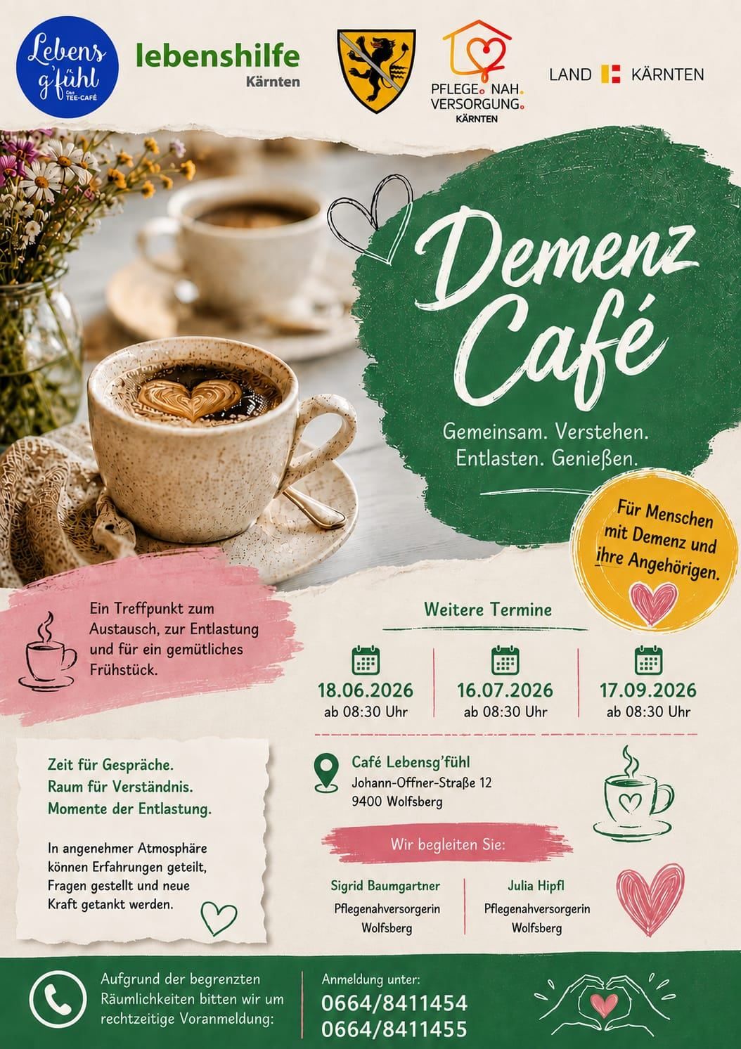 Plakat für DemenZ Cafe in Wolfsberg mit Kaffeetassen und Blumen. Termine am 18.06, 16.07 und 17.09 um 08:30 Uhr. Adresse: Johann-Offner-Str. 12, 9400 Wolfsberg. Café für Gespräche und Entspannung.