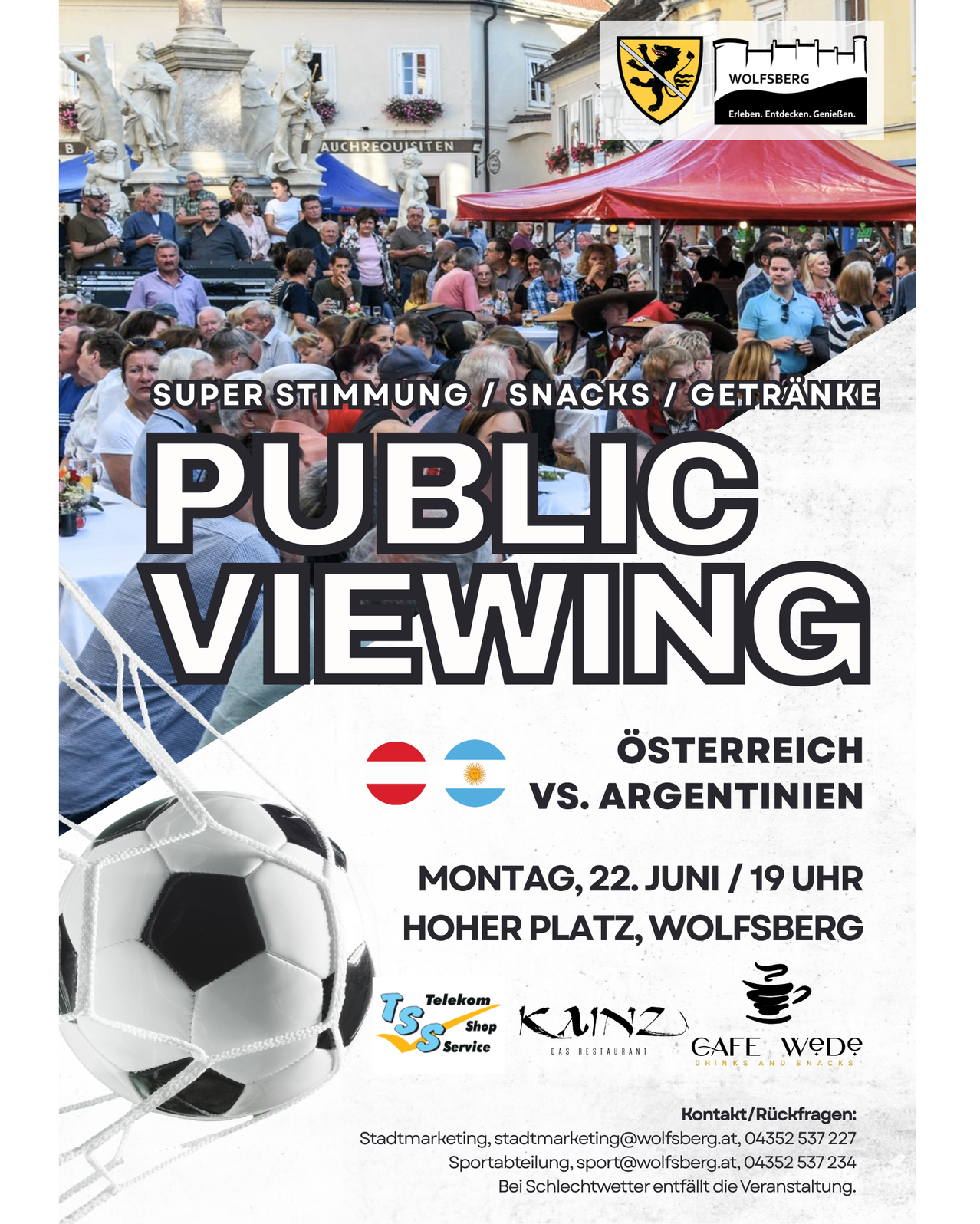 Plakat für eine öffentliche Veranstaltung zum Anschauen eines Fußballspiels zwischen Österreich und Argentinien, mit Essen und Getränken, am 22. Juni um 19:00 Uhr.