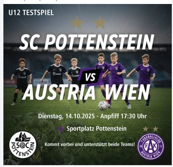 Ein Plakat für ein U12-Fußballspiel von SC Pottenstein gegen Austria Wien. Fünf Jungen spielen auf einem Feld. Das Spiel findet am Dienstag, den 14. Oktober 2025, um 17:30 Uhr statt.