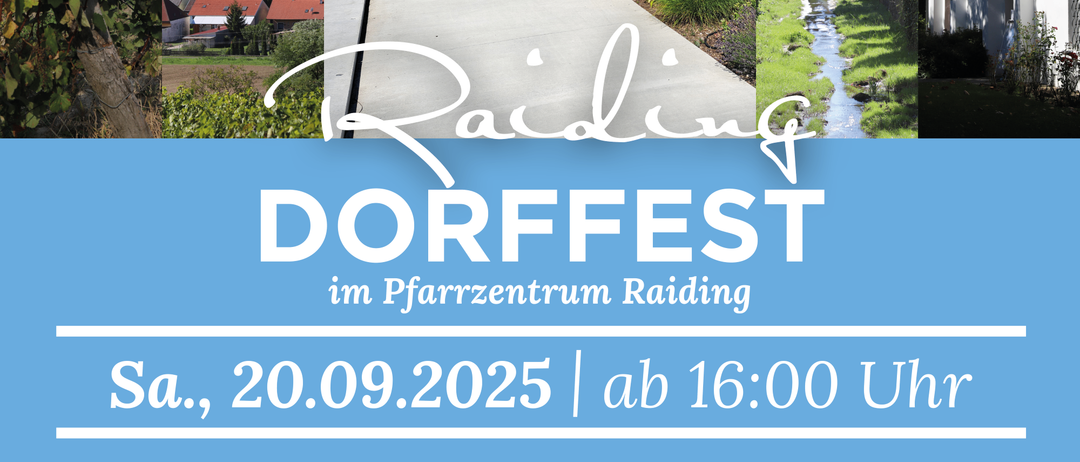 Ein Werbeplakat für Dorffest in Raiding. Es beinhaltet eine Musikveranstaltung mit Franz Liszt Raiding und Pannonia Feuer. Außerdem ein Kinderprogramm mit ASKo Hopsi Hopper, einem Hüpfspiel, einer Schatzsuche und mehr.