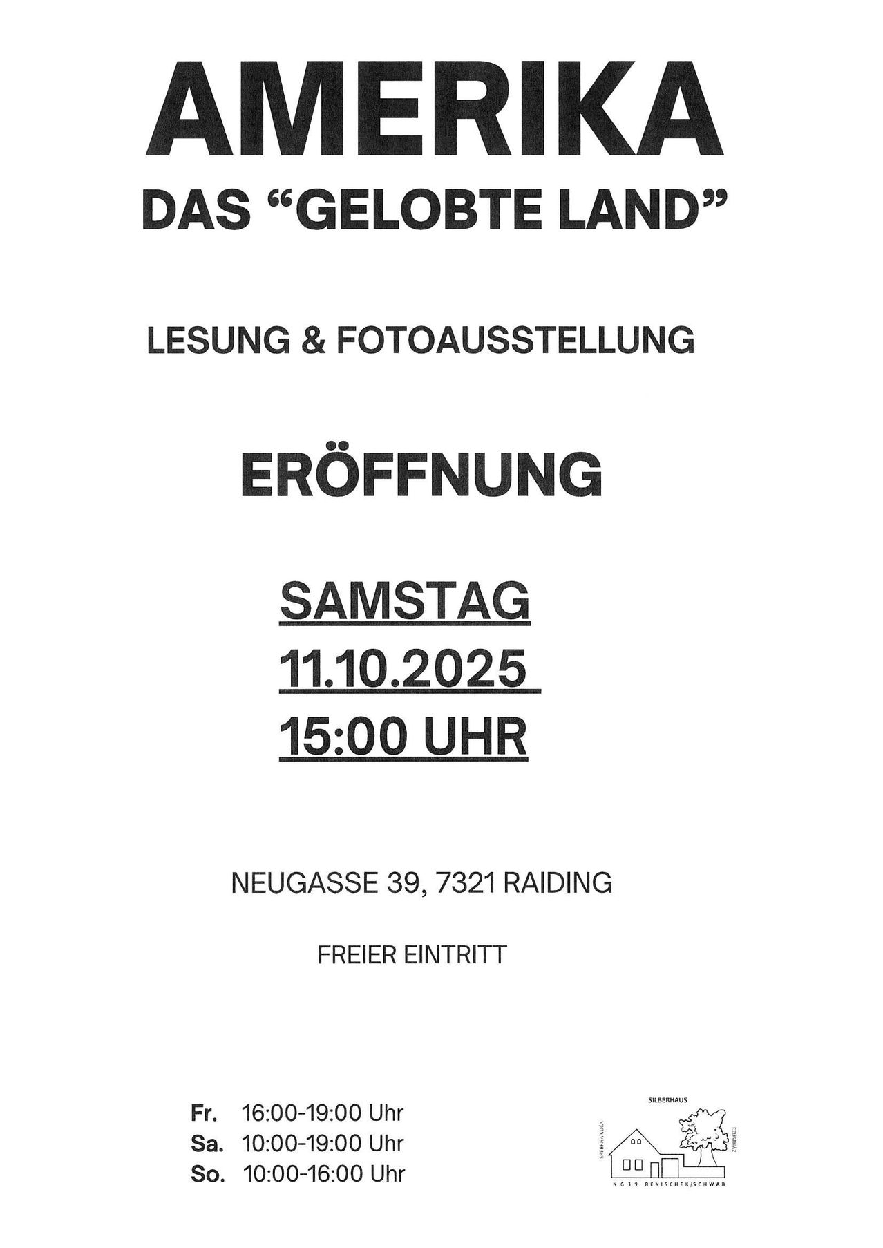 Plakat für die Buch- und Fotoausstellung 'Das Gelobte Land'. Eröffnung am Samstag, 11. Oktober 2025, um 15 Uhr. Ort: Neugasse 39, 7321 Raiding. Freier Eintritt.