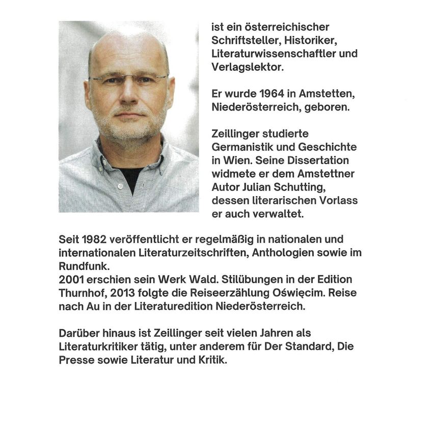 Ein österreichischer Schriftsteller, Historiker, Literaturwissenschaftler und Verleger. Geboren 1964 in Amstetten, Niederösterreich. Er studierte Germanistik und Geschichte in Wien. Seine Dissertation befasste sich mit dem Autor Julian Schutting, dessen literarischen Nachlass er verwaltet.