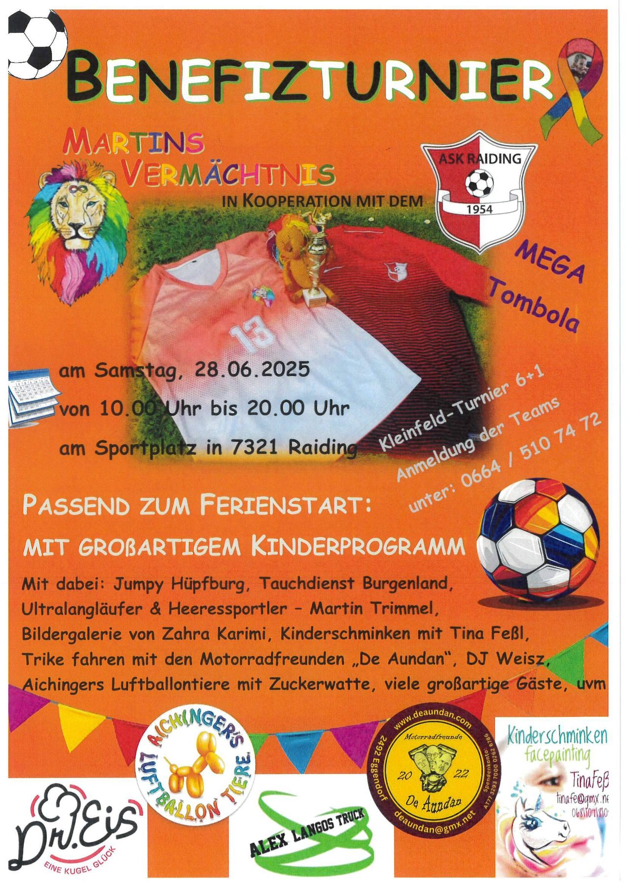 Ein Veranstaltungsplakat für Martins Vermächtnis in Kooperation mit ASK Raiding. Zeigt einen Löwen, Fußballtrikots, einen Fußball und Text auf Deutsch. Datum: 28.06.2025, Zeit: 10:00-20:00. Sportplatz in 7321 Raiding. Kontakt: 0664/5107472. Englische Übersetzung verfügbar.