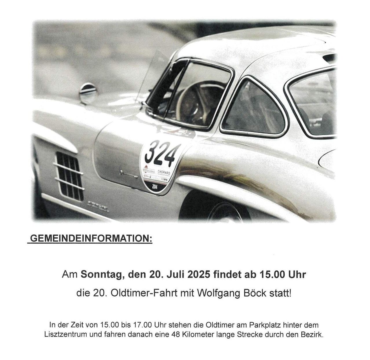 Das Bild zeigt ein klassisches Auto mit der Nummer 324 auf der Front. Darunter befindet sich ein deutscher Text, der 'Gemeindeinformation' lautet, und weiter unten wird ein Datum, der 20. Juli 2025, und eine Oldtimer-Fahrt mit Wolfgang Bock erwähnt.