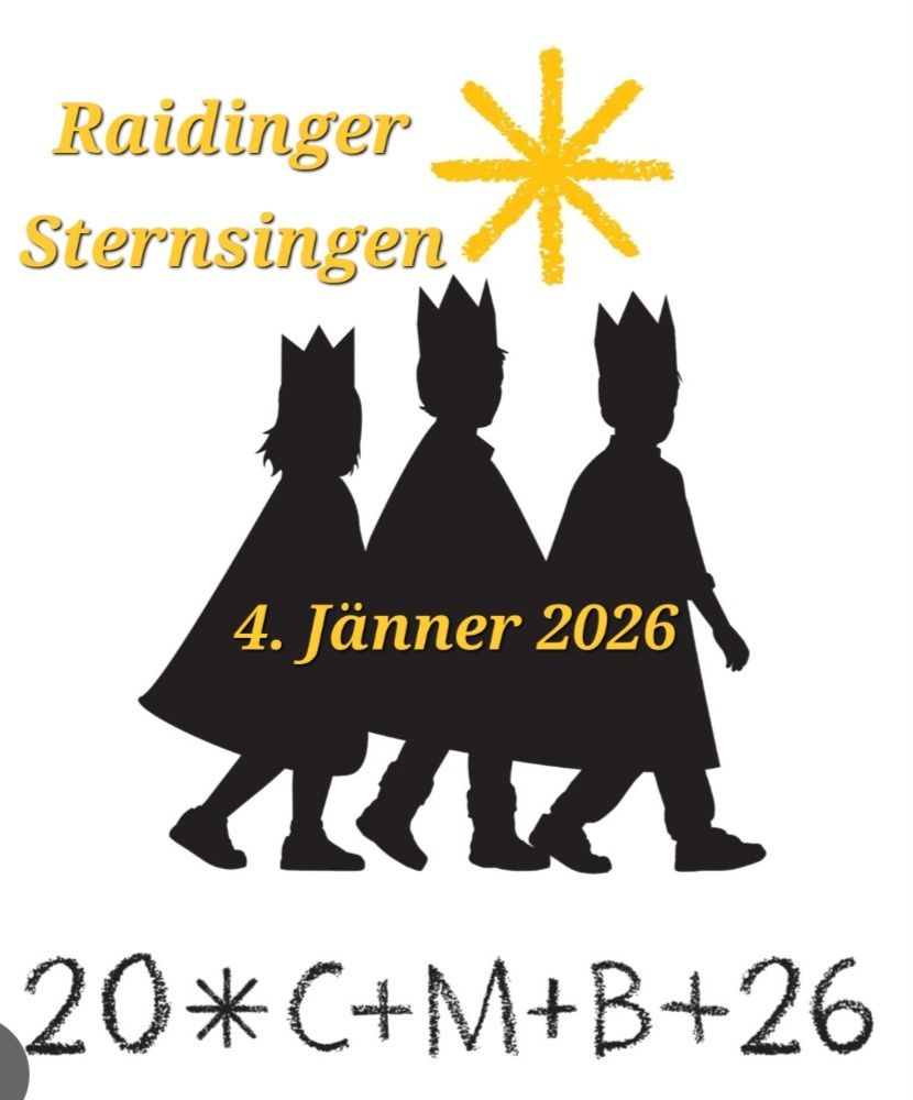 Drei schattige Figuren gehen auf einen gelben Stern zu, der 'Raidinger Sternsinger 4. Januar 2026' beschriftet ist. Die Veranstaltung ist für den 4. Januar 2026 geplant.