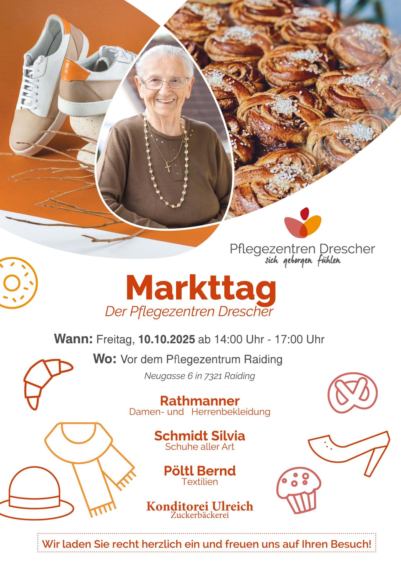 Ein Marktevent der Pflegezentren Drescher findet am Freitag, 10.10.2025 von 14:00 Uhr bis 17:00 Uhr statt. Es bietet verschiedene Stände, darunter Damen- und Herrenbekleidung, Schuhe und Textilien. Der Veranstaltungsort ist vor dem Pflegezentrum Raiding, Neugasse 6, 7321 Raiding.